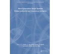 Next-Generation Smart Systems : Bridging Sustainability and Computational Intelligence