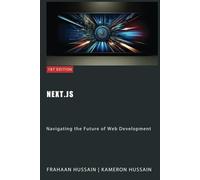 Next.js: Navigating the Future of Web Development