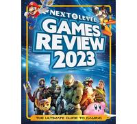 Next Level Games Review 2023: An annual illustrated by Ben Wilson | HB | 2022