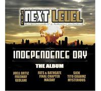 Next Level Independence Day Compilat - Next Level Independence Day the Album