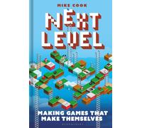 Next Level : Making Games That Make Themselves