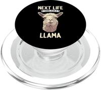 Next Life i want to be a Llama. Llamas Llama PopSockets PopGrip for MagSafe