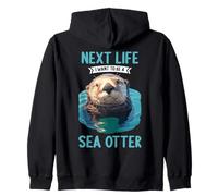 Next Life i want to be a Sea Otter. Sea Otters Sea Otter Zip Hoodie