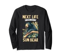 Next Life i Want to be a Sun Bear. Sun Bears Sun Bear Long Sleeve T-Shirt
