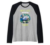 Next Life i Want to be a Swan. Swans Swan Raglan Baseball Tee