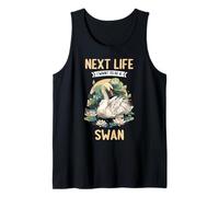 Next Life i Want to be a Swan. Swans Swan Tank Top