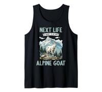 Next Life i want to be an Alpine Goat Tank Top