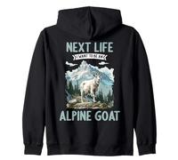 Next Life i want to be an Alpine Goat Zip Hoodie