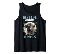 Next Life i Want to be an Aurochs Tank Top