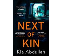 Next of Kin: the brand new gripping and shocking legal crime thriller that you won’t want to miss!