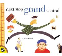 Next Stop Grand Central by Maira Kalman (English) Paperback Book