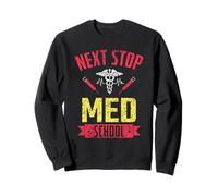 Next stop: Medical Study Medical Student Sweatshirt