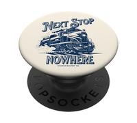 Next Stop Nowhere Retro Train Graphic Railfan Locomotive PopSockets Adhesive PopGrip