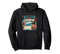 Next Stop The Caribbean Island Vacation Pullover Hoodie