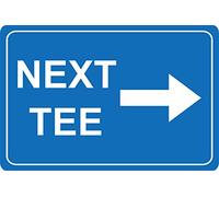 Next tee this way right arrow Golf sign - 1.2mm Rigid plastic 300mm x 200mm