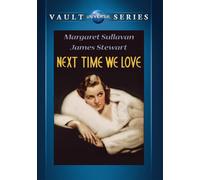Next Time We Love DVD (1936) - James Stewart, Margaret Sullavan, Ray Milland