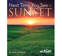 Next Time You See a Sunset