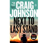 Next to Last Stand: A Longmire Mystery