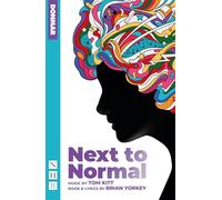 next to normal: (NHB Modern Plays New edition)