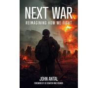 Next War : Reimagining How We Fight