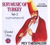 Ney Taksimleri - Sufi Music of Turkey Vol.2