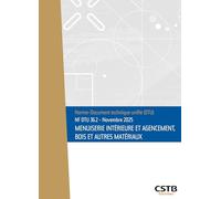 NF DTU 36.2 Menuiserie intérieure et agencement, bois et autres matériaux: Edition de novembre 2025
