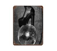 NFFBGFD High Heels on Disco Ball Poste Retro Poster Metal Tin Sign Chic Art Retro Iron Painting Bar People Cave Cafe Family Garage Poster Wall Decoration 12x16inch(30x40cm)