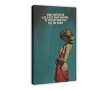 NFFBGFD What Matters In Life Is Not What Happens To You But How You Tell The Story Canvas Poster Wall Art Print Picture Paintings 20x30inch(50x75cm)
