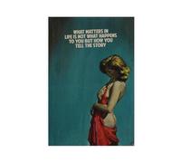 NFFBGFD What Matters In Life Is Not What Happens To You But How You Tell The Story Canvas Poster Wall Art Print Picture Paintings 12x18inch(30x45cm)