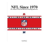 NFL Since 1970: The Ultimate Visual and Historic Standings Reference (NFL Reference)