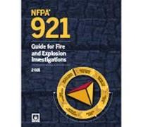 NFPA 921, Guide for Fire and Explosion Investigations, 2021