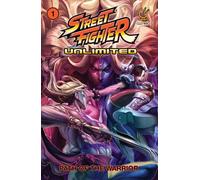 Street Fighter Unlimited Vol.1: Path of the Warrior (STREET FIGHTER UNLIMITED TP)