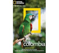 NG Traveler: Colombia, 2nd Edition (National Geographic Traveler)
