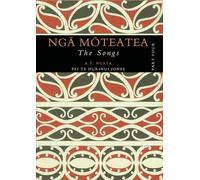 Nga Moteatea: The Songs: Pt. 4: Part Four