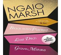Ngaio Marsh Black As He's Painted / Last Ditch / Grave Mistake Paperback Book Ngaio Marsh Multicolor