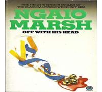 Ngaio Marsh Off With His Head Paperback Book Ngaio Marsh Multicolor