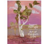 Ngarn Wa’ngal: Art of the Gum Tree