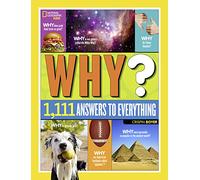 NGK Why?: Over 1,111 Answers to Everything (National Geographic Kids)