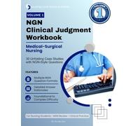 NGN Clinical Judgment Workbook: Medical-Surgical Nursing (Volume 1)