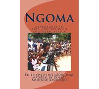 Ngoma: Approaches to Arts Education in Southern Africa