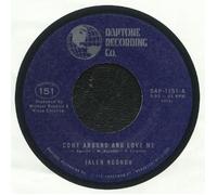 Come Around And Love Me/What Is Left To Do [7" VINYL]