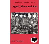 Ngoni, Xhosa and Scot: Religion and Cultural Interactions in Malawi