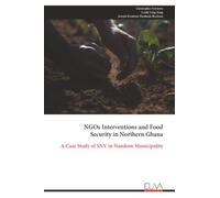 NGOs Interventions and Food Security in Northern Ghana: A Case Study of SNV in Nandom Municipality