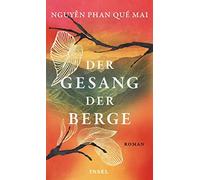 Nguy?n Phan Qu? Mai Claudia Der Gesang der Berge: Roman (insel tasc (Paperback)