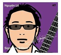 Nguyen Le - Signature Edition Vol.1, Nguyen Le, New