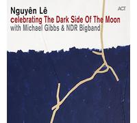 NGUYEN LE YOUN SUN - LE NGUYEN / CELEBRATING THE DARK SIDE - CD - J3z