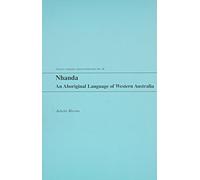 Nhanda: An Aboriginal Language of Western Australia (Oceanic Linguistics Special Publications)