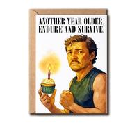 NHBDesigns Another Year Older Endure And Survive - Pedro Pascal Themed Card - Birthday Quote Card - Greeting - Gift For Friend - Brother - Men