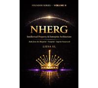 NHERG: Intellectual Property & Enterprise Architecture (NHERG Founder Series)
