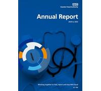 NHS Counter Fraud Authority Annual Report and Accounts 2024 to 2025 for the period 1 April 2024 to 31 March 2025 (House of Commons Paper) HC 1188